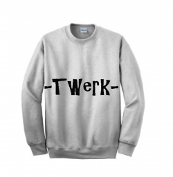 twerk crewneck sweatshirt font 2